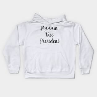 Madam Vice President Kids Hoodie